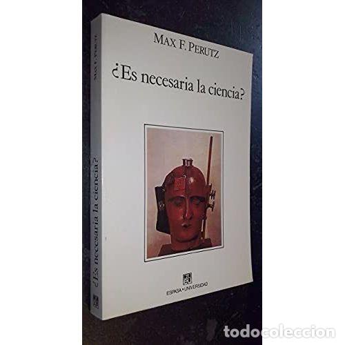 Libros: &iquest;ES NECESARIA LA CIENCIA? - PERUTZ, MAX F. - Foto 1