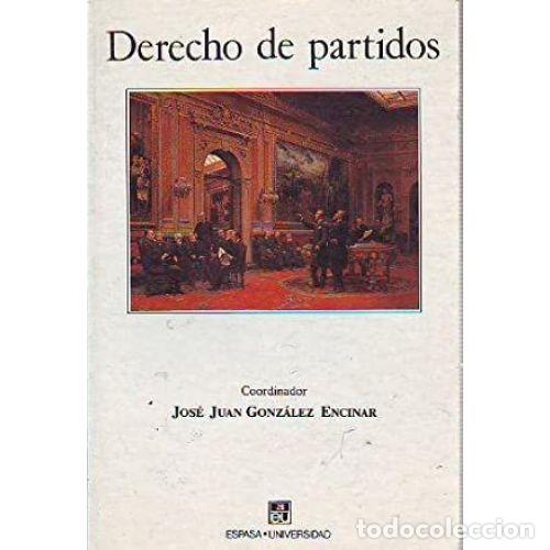 Libros: DERECHO DE PARTIDOS - GONZALEZ ENCINAR, J.J. (ED.) - Foto 1