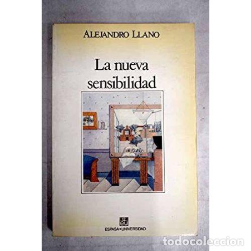 Libros: LA NUEVA SENSIBILIDAD - LLANO, ALEJANDRO - Foto 1