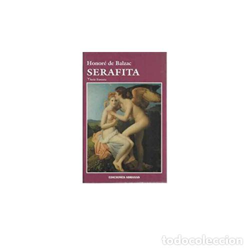 Libros: SERAFITA - BALZAC, HONOR&Eacute; - Foto 1