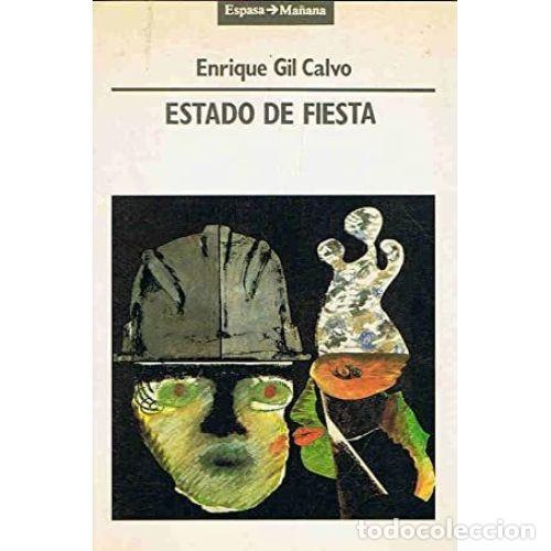 Libros: ESTADO DE FIESTA - GIL CALVO, ENRIQUE - Foto 1