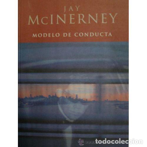 Libros: MODELO DE CONDUCTA - MCINERNEY, JAY - Foto 1