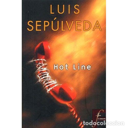 Libros: HOT LINE - SEP&Uacute;LVEDA, LUIS - Foto 1