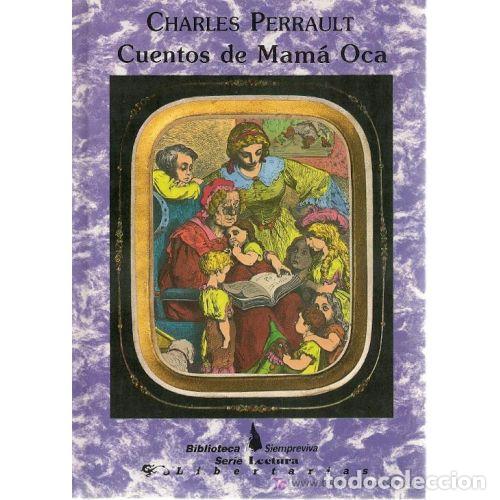 Libros: CUENTOS DE MAM&Aacute; OCA - PERRAULT, CHARLES - Foto 1