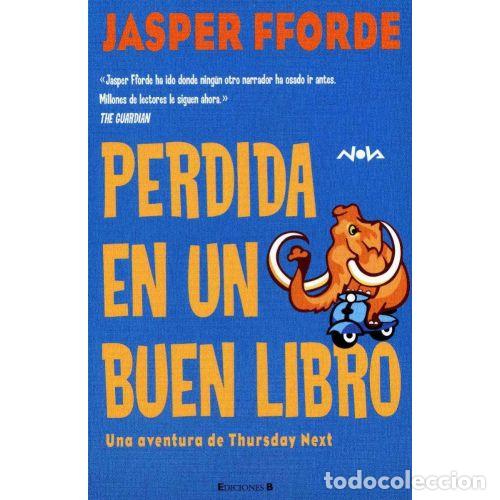 Libros: PERDIDA EN UN BUEN LIBRO - FFORDE, JASPER - Foto 1