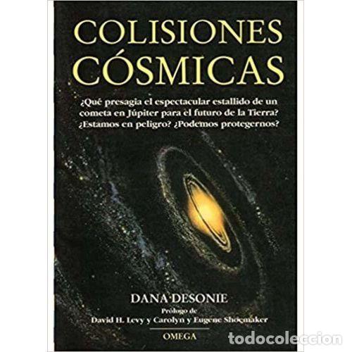 books: COLISIONES C&Oacute;SMICAS - DESONIE, DANA