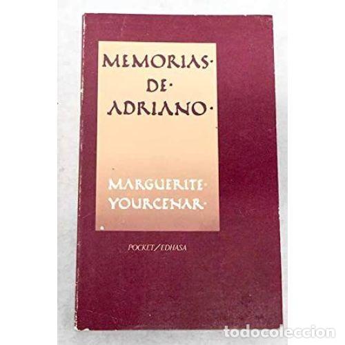Libros: MEMORIAS DE ADRIANO - YOURCENAR, MARGUERITE - Foto 1