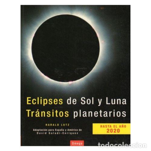 B&uuml;cher: ECLIPSES DE SOL Y LUNA. TR&Aacute;NSITOS PLANETARIOS - LUTZ, HARALD