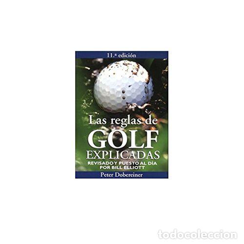 Libros: LAS REGLAS DE GOLF EXPLICADAS - DOBEREINER, PETER - Foto 1