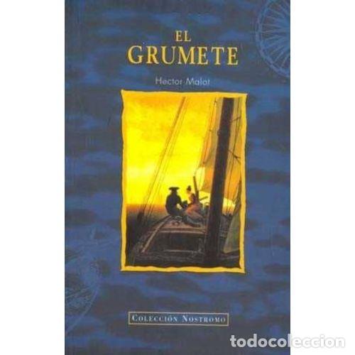 Libros: EL GRUMETE - MALOT, HECTOR - Foto 1