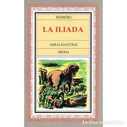 Libros: LA IL&Iacute;ADA - HOMERO - Foto 1