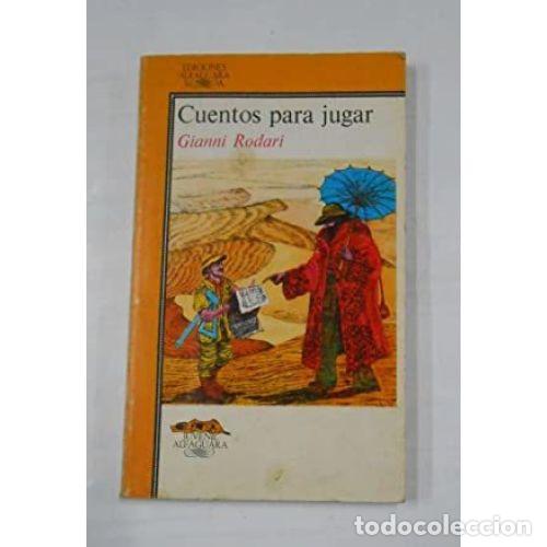 Libros: CUENTOS PARA JUGAR - RODARI, GIANNI - Foto 1