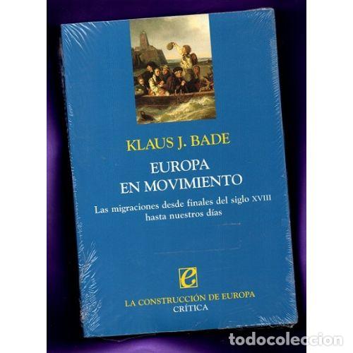 Libros: EUROPA EN MOVIMIENTO - BADE, KLAUS - Foto 1
