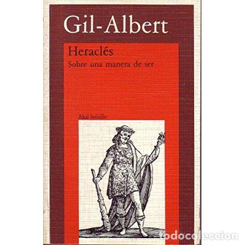Libros: HERACL&Eacute;S. SOBRE UNA MANERA DE SER - GIL-ALBERT, JUAN - Foto 1