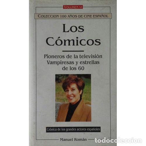 Libros: LOS C&Oacute;MICOS (VOL. VI) - ROMAN, MANUEL - Foto 1