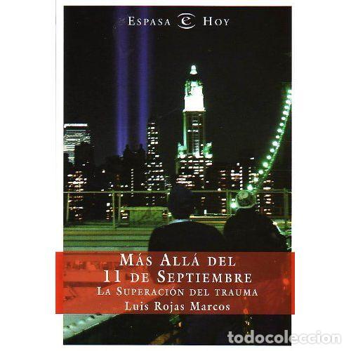 Libros: M&Aacute;S ALL&Aacute; DEL 11-S - ROJAS MARCOS, LUIS - Foto 1