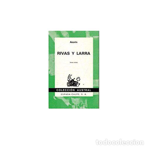 Libros: RIVAS Y LARRA. RAZ&Oacute;N SOCIAL DEL ROMANTICISMO EN ESPA&Ntilde;A - AZOR&Iacute;N - Foto 1