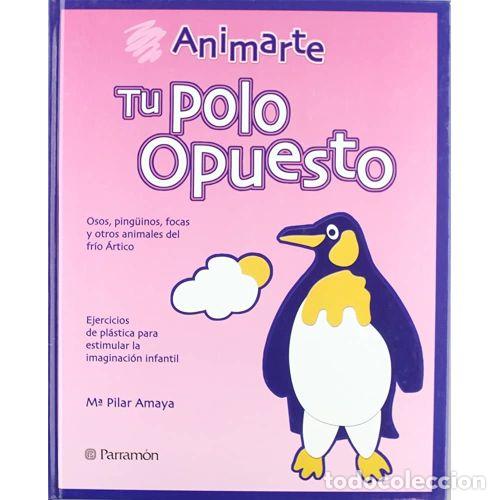 B&uuml;cher: TU POLO OPUESTO - AMAYA GIRALDO, MAR&Iacute;A PILAR