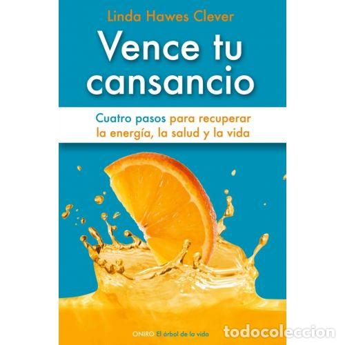 Libros: VENCE TU CANSANCIO - HAWES CLEVER, LINDA - Foto 1