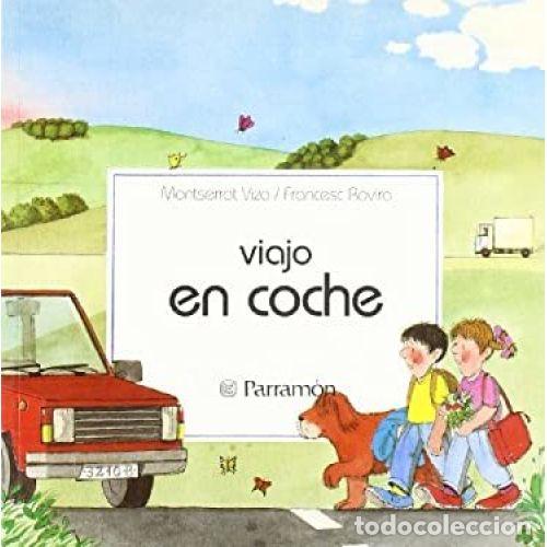 Libri di seconda mano: VIAJO EN COCHE - ROVIRA, FRANCESC Y VIZA, MONTSERRAT