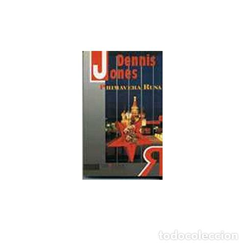 Libros: PRIMAVERA RUSA - JONES DENNIS - Foto 1