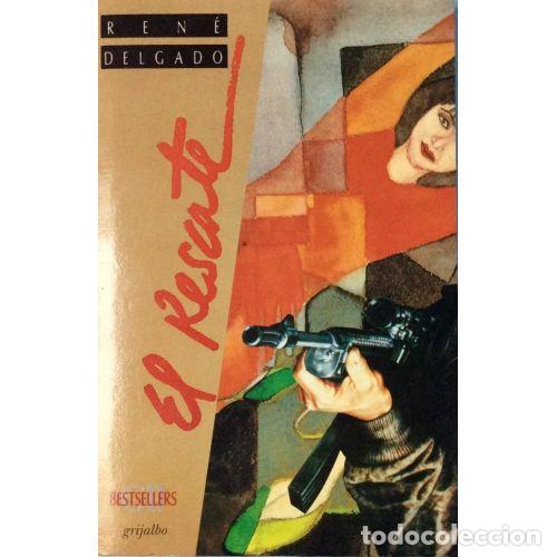 Libros: EL RESCATE - DELGADO, REN&Eacute; - Foto 1