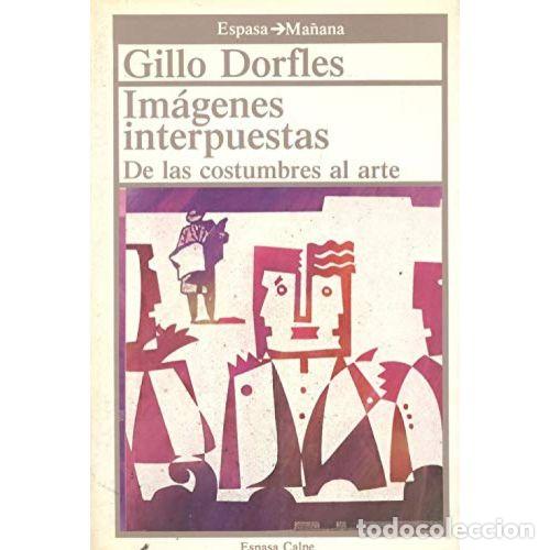 Libros: IM&Aacute;GENES INTERPUESTAS - DORFLES, GILLO - Foto 1