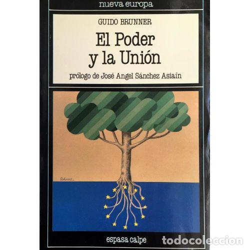 Libros: EL PODER Y LA UNI&Oacute;N - BRUNNER, GUIDO - Foto 1