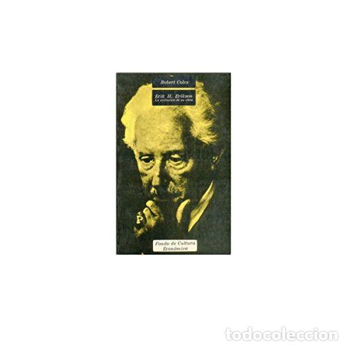 Libros: ERIKSON. LA EVOLUCI&Oacute;N DE SU OBRA - COLES, ROBERT - Foto 1