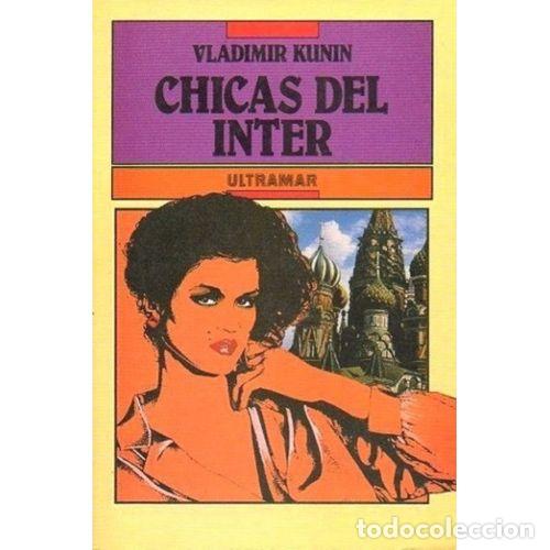 Libros: CHICAS DEL INTER - KUNIN, BLADIMIR - Foto 1
