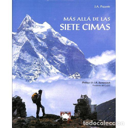 Libros: M&Aacute;S ALL&Aacute; DE LAS SIETE CIMAS - PUJANTE, JOSEP A. - Foto 1
