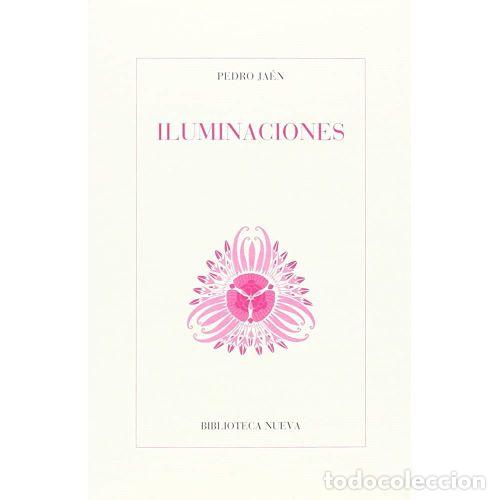 Libros: ILUMINACIONES - JA&Eacute;N, PEDRO - Foto 1