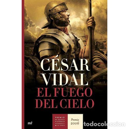 Libros: EL FUEGO DEL CIELO - VIDAL, C&Eacute;SAR - Foto 1