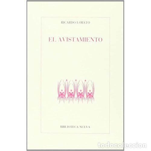 Libros: EL AVISTAMIENTO - LOBATO MORCH&Oacute;N, RICARDO - Foto 1