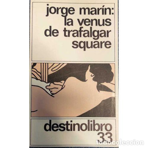 Libros: LA VENUS DE TRAFALGAR SQUARE - MAR&Iacute;N, JORGE - Foto 1