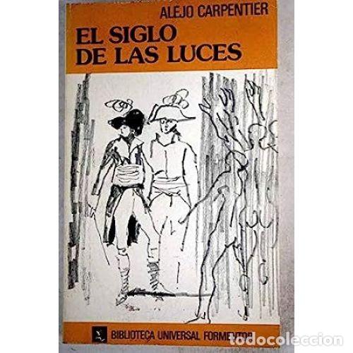 Libros: EL SIGLO DE LAS LUCES - CARPENTIER, ALEJO - Foto 1