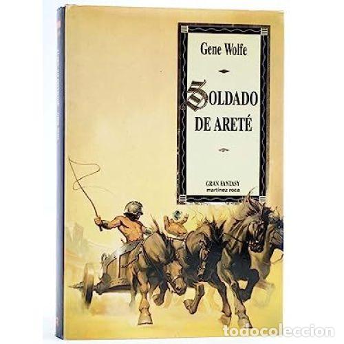 Libros: SOLDADO DE ARET&Eacute; - WOLFE, GENE - Foto 1
