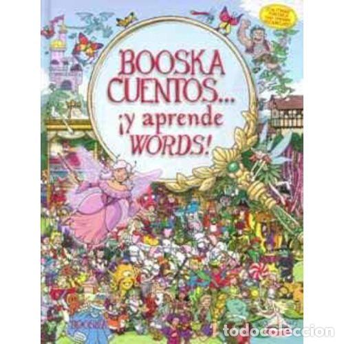 B&uuml;cher: BOOSKACUENTOS... &iexcl;Y APRENDE WORDS! - AAVV
