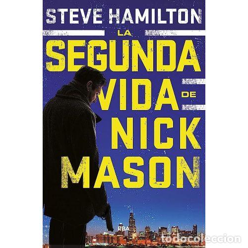 Libros: LA SEGUNDA VIDA DE NICK MASON - HAMILTON, STEVE - Foto 1