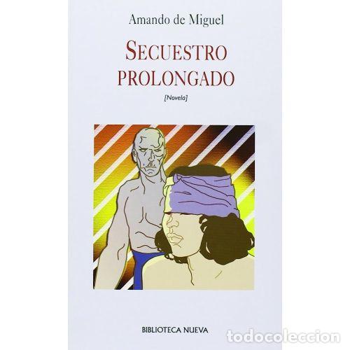 Libros: SECUESTRO PROLONGADO - MIGUEL, AMANDO DE - Foto 1