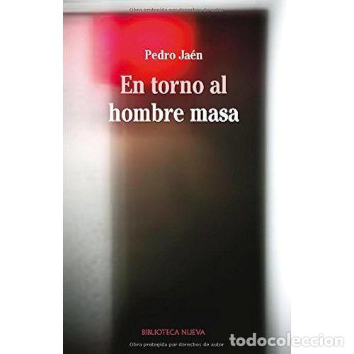 Libros: EN TORNO AL HOMBRE MASA - JA&Eacute;N, PEDRO - Foto 1