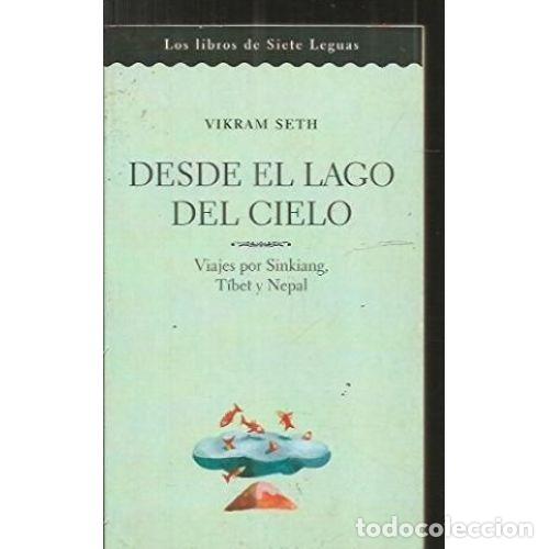 Libros: DESDE EL LAGO DEL CIELO - SETH, VIKRAM - Foto 1
