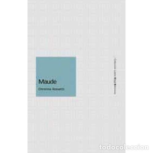 Libros: MAUDE - ROSSETTI, CHRISTINA - Foto 1