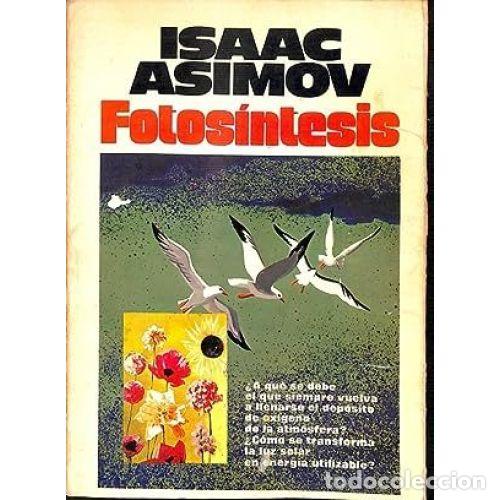 Libros: FOTOS&Iacute;NTESIS - ASIMOV, ISAAC - Foto 1