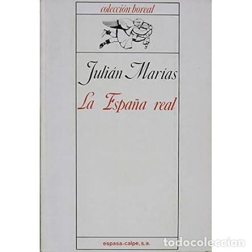 Libros: LA ESPA&Ntilde;A REAL - MAR&Iacute;AS, JULI&Aacute;N - Foto 1