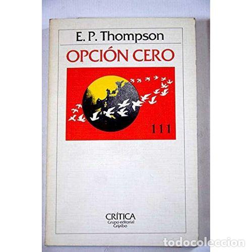 Libros: OPCI&Oacute;N CERO - THOMSON, E.P. - Foto 1