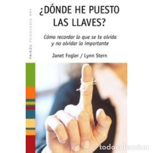 Libros: &iquest;D&Oacute;NDE HE PUESTO LAS LLAVES? - STERN, LYNN Y FOGLER, JANET
