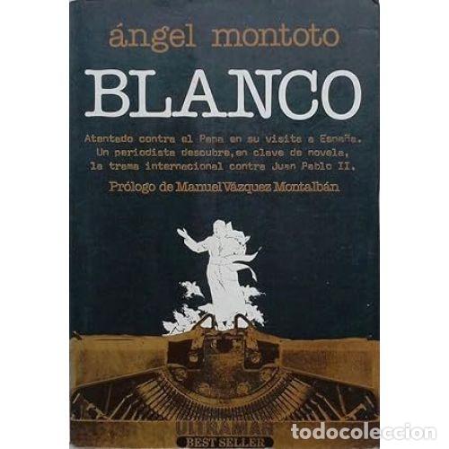 Libros: BLANCO - MONTOTO FERRER, ANGEL - Foto 1