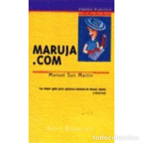 Libros: MARUJA.COM - SAN MARTIN, MANUEL