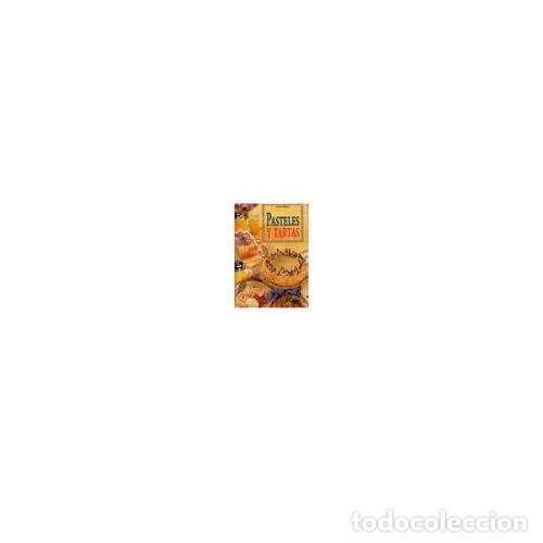 Libros: PASTELES Y TARTAS - WILSON, ANNE - Foto 1